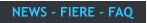 NEWS - FIERE - FAQ