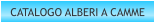 CATALOGO ALBERI A CAMME